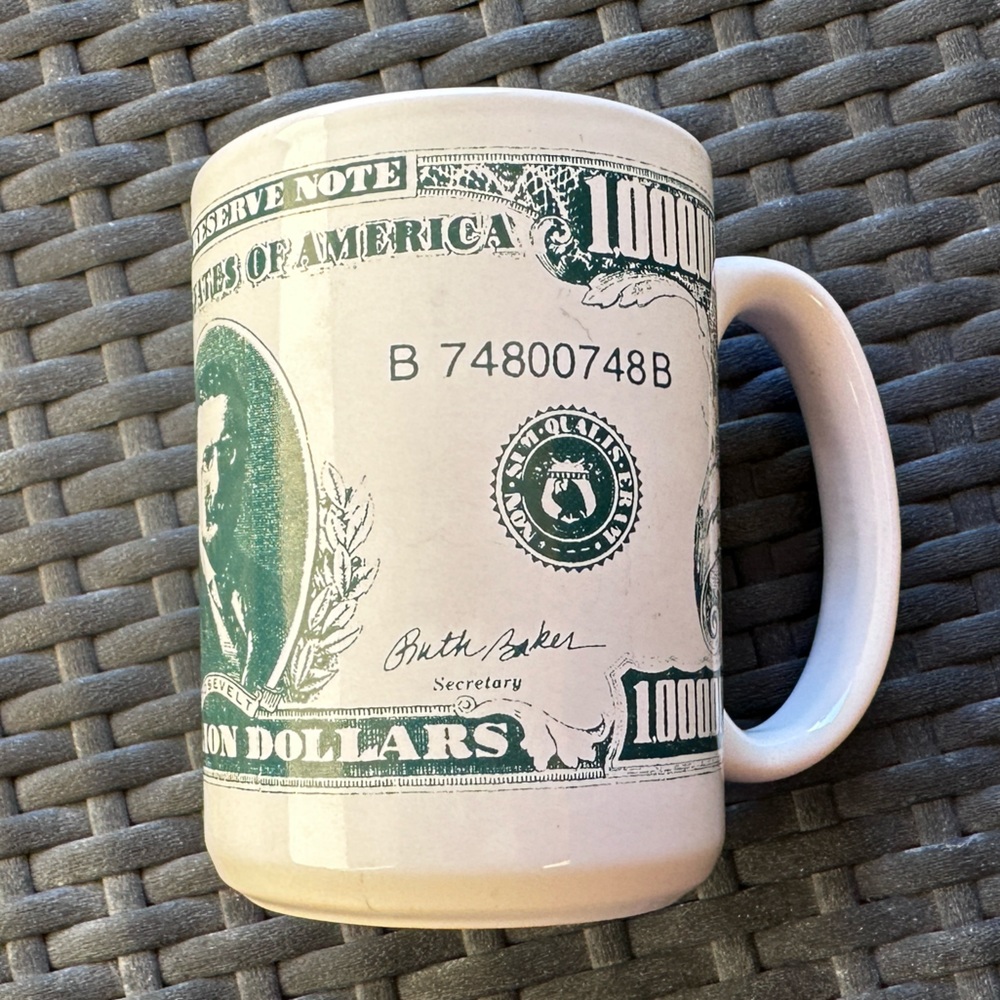 Million Dollar Mug. $1,000,000 Coffee Mug. Inflation at it’s best 🥰